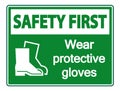 symbol Safety first Wear protective footwear sign on transparent background