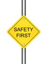 Safety first yellow road sign on white background Royalty Free Stock Photo