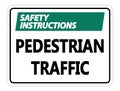 symbol Safety instructions Pedestrian Traffic Sign on white background