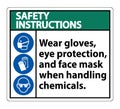 Safety Instructions Wear Gloves, Eye Protection, And Face Mask Sign Isolate On White Background,Vector Illustration EPS.10 Royalty Free Stock Photo