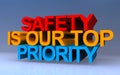 safety is our top priority on blue Royalty Free Stock Photo