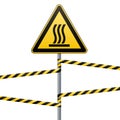 Safety sign. Beware of danger Hot surface. Barrier tape and sign on a pole with a striped ribbon. Yellow-black ribbon on