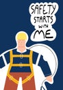 Safety starts with me poster with Industrial worker Royalty Free Stock Photo