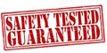 Safety tested guaranteed