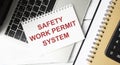 Safety at workplace focusing on Safety Work Permit System