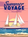 Sailboat Summer Voyage poster retro, sailing ship on the ocean, sea. Tropical cruise, summertime travel vacation. Vector Royalty Free Stock Photo