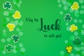 Saint Patrick's Day, Green Flat Lay, English Text May The Luck Be With You Royalty Free Stock Photo