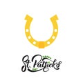 Saint Patrick`s Day. Lettering St. Patrick`s and lucky horseshoe. St. Patricks Day card Royalty Free Stock Photo