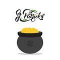Saint Patrick`s Day. Lettering St. Patrick`s and pot of gold coins. St. Patricks Day card