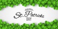 Saint Patricks Day Banner. Green Clovers And Stylish Lettering On A White Background. Holiday Frame. Festive Cover. Vector