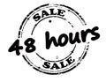 Sale forty eight hours