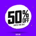 Sale 50% off, banner design template, discount tag, grunge brush, limited time only, vector illustration Royalty Free Stock Photo