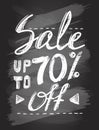 Sale up to 70 percents, chalkboard hand drawn calligraphic poster