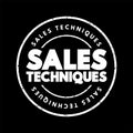 Sales Techniques text stamp, concept background