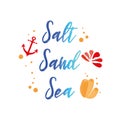 Salt sea sea Vector inspirational vacation and travel quote with anchor, water, seashell, coral