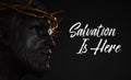 Salvation is Here Jesus Christ Statue with Gold Crown of Thorns Royalty Free Stock Photo