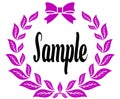 SAMPLE with pink laurels ribbon and bow.