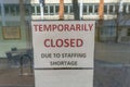 San Antonio, Texas- Selective focus of a signage with Temporarily Closed Due to Staffing Shortage