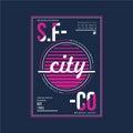 San francisco california text frame graphic typography design t shirt vector art Royalty Free Stock Photo