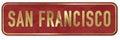 San Francisco Street Sign in 49ers Colors NFL