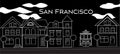 San Francisco white lettering. Vector with victorian houses and cable car on black background. Travel Postcard.
