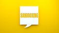 Sandboxing text message on speech bubble.Yellow background Royalty Free Stock Photo