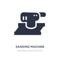 sanding machine icon on white background. Simple element illustration from Construction and tools concept