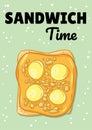 Sandwich time postcard. Toast bread sandwich with bananas and peanut butter spread healthy poster. Breakfast or lunch vegan food.