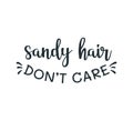 sandy hair don't care saying quote vector design for printable sign and card