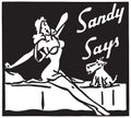 Sandy Says 7