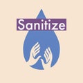 Sanitize text, save water, environment awareness concept, abstract background, hand, blank copy space, graphic design illustration
