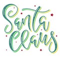 Santa Claus colored lettering with stars. Vector illustration for Christmas and New year.