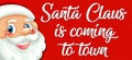 Santa claus is coming to town Royalty Free Stock Photo
