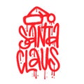 Santa Claus - Decorative Greeting Card with handdrawn urban graffiti lettering. Handwritten textured sprayed phrase with