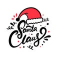 Santa Claus. Hand drawn calligraphy phrase. Winter holiday lettering.