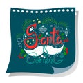 Santa is comming Lettering made in unique style on a voucher . Handdrawn design. Stars, decorations, leaves and berries with a mus