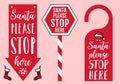 Santa please stop here sign, door hanger, hat and socks, vector design elements for Christmas cards