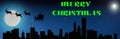 Merry Christmas - Santa\'s Slay is set against a dark silhouette skyline (Chicago) with a large moon & twinkling stars on Christma
