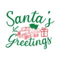 Santas greetings typography t shirt design, marry christmas typhography Royalty Free Stock Photo