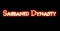 Sassanid dynasty written with fire. Loop