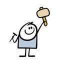 The satisfied stickman raised his hand and holds a large hammer, a sledgehammer and a nail. Vector illustration of a man