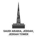 Saudi Arabia, Jeddah, Jeddah Tower travel landmark vector illustration
