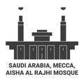 Saudi Arabia, Mecca, Aisha Al Rajhi Mosque travel landmark vector illustration