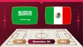 Saudi Arabia vs Mexico, Football 2022, Group C. World Football Competition championship match versus teams intro sport background