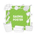 Sauna Poster, Banner with Hand Drawn Bath Accessories, Birch Broom, Bucket, Towel, Brush, Thermometer Vector