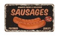 Sausages vintage rusty metal sign