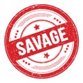 SAVAGE text on red round grungy stamp