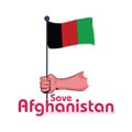 Save Afghanistan sign, Holding the flag of Afghanistan in hand. vector illustration Royalty Free Stock Photo