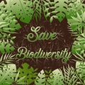 Save biodiversity green tree root plant leaf sign