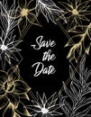 Save the date design template black with gold handdrawn flowers